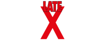 LATE X