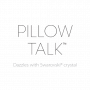 Pillow Talk